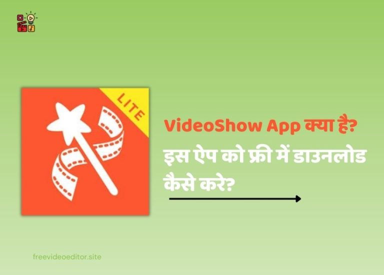 VideoShow App Kya Hai